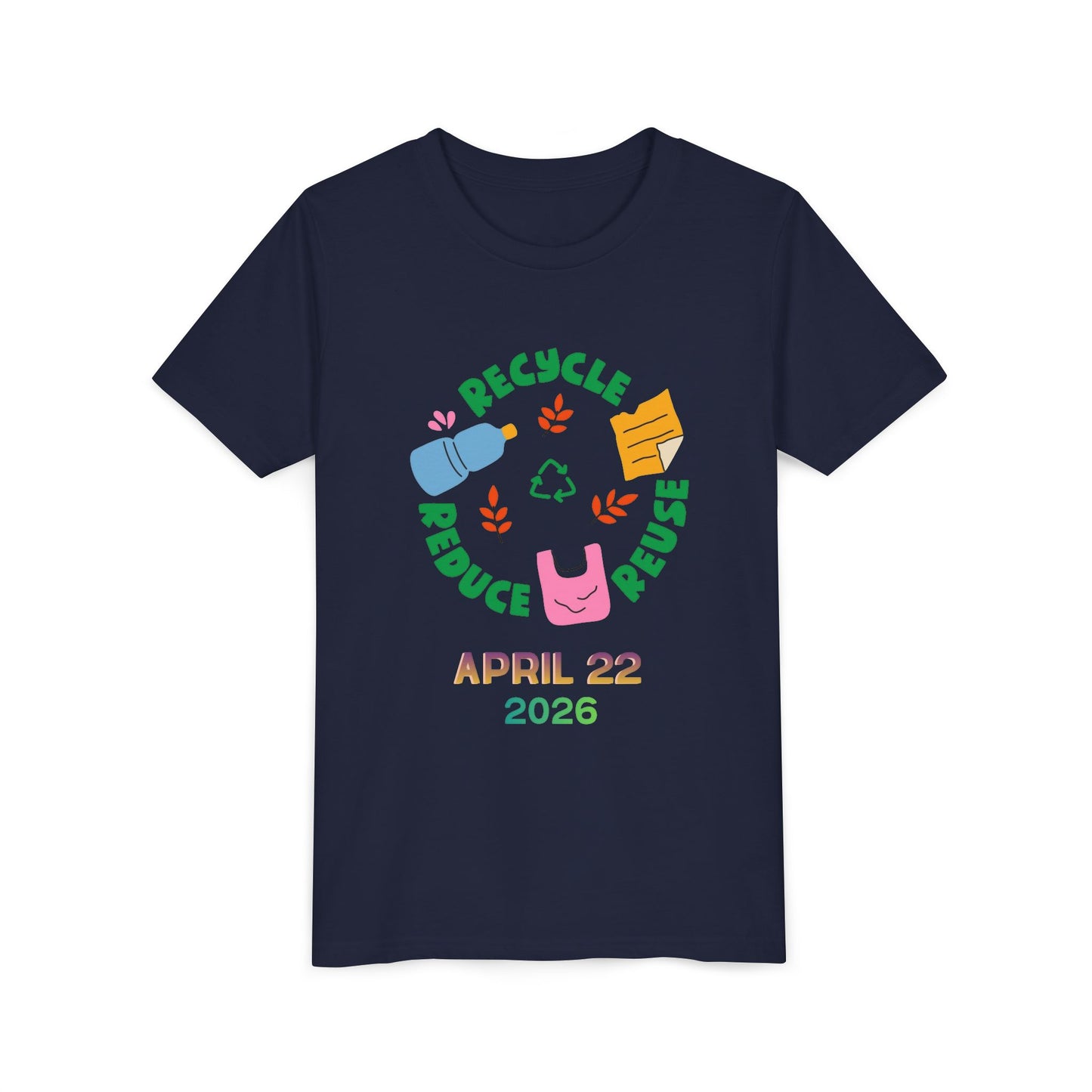 Youth Earth Day Tee – "Recycle Reduce Reuse" April 22 2026