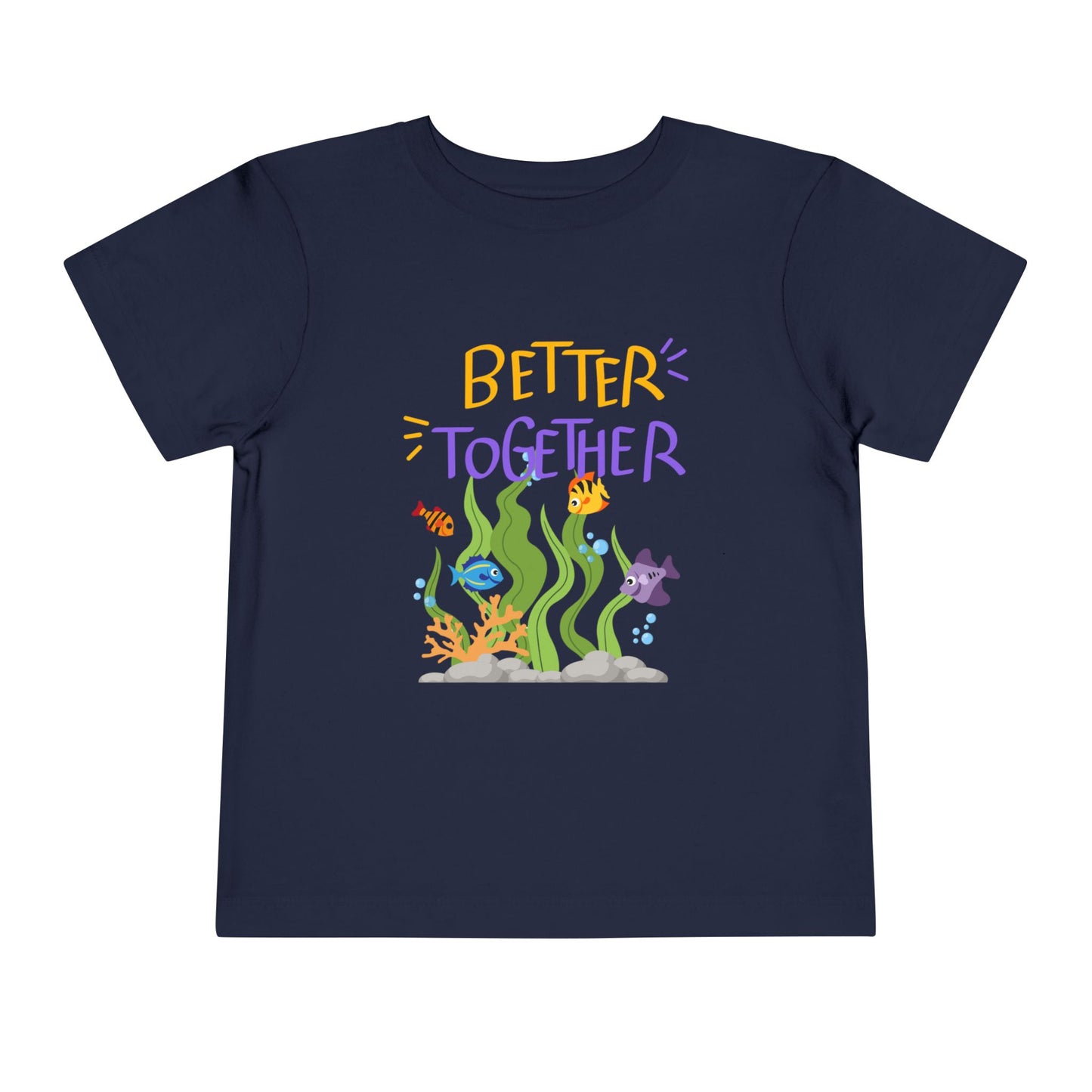 Toddler Tee — "Better Together" Underwater Sea Life Shirt