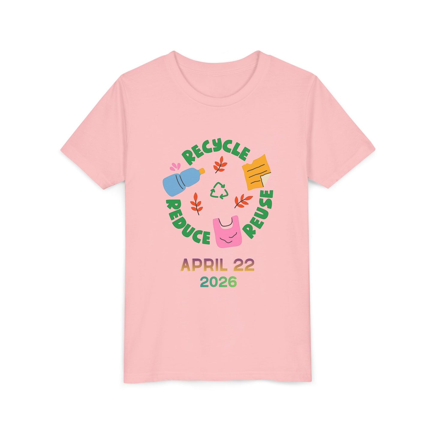 Youth Earth Day Tee – "Recycle Reduce Reuse" April 22 2026