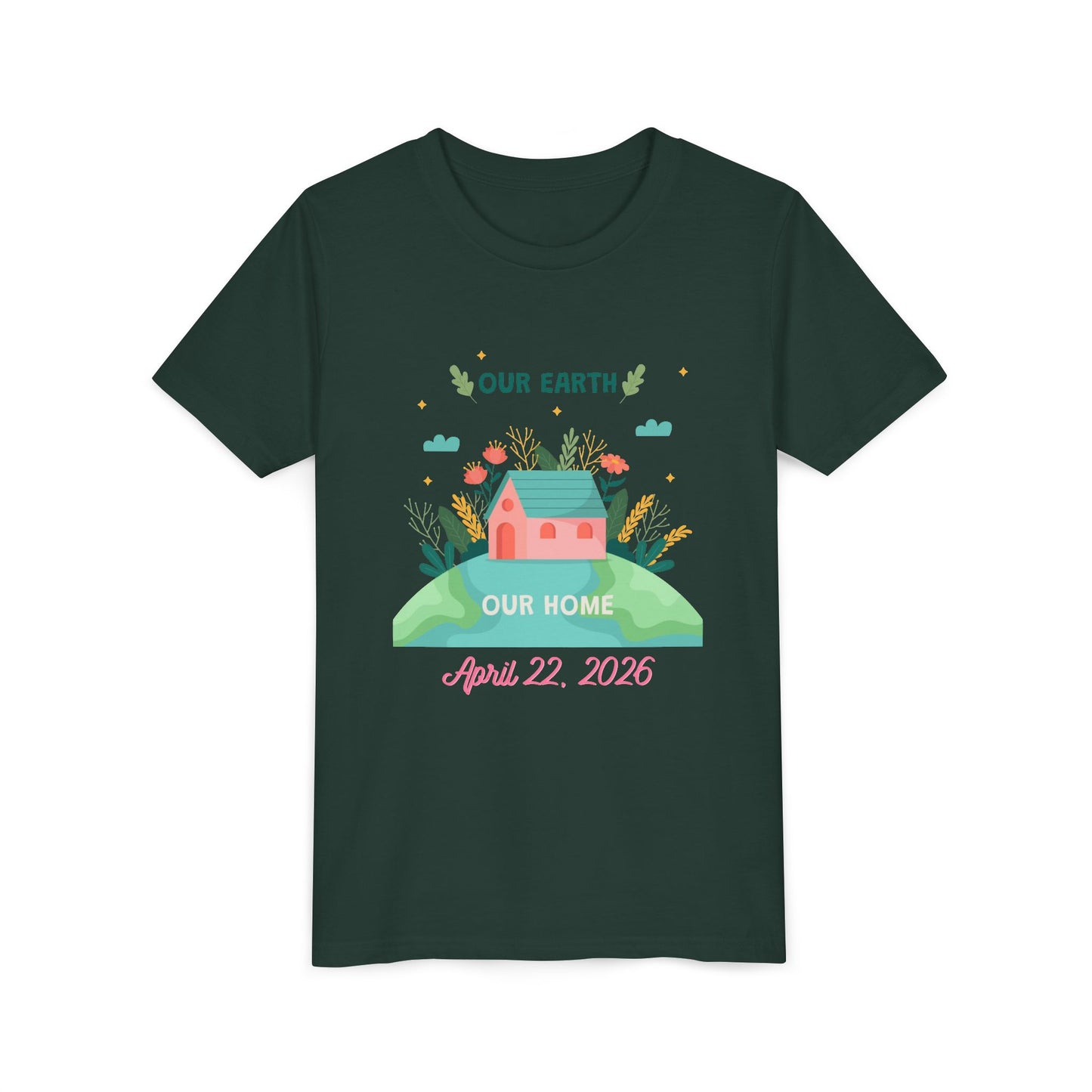 Youth Earth Day Tee - "Our Earth Our Home" Kids Short Sleeve Shirt (April 22, 2026)