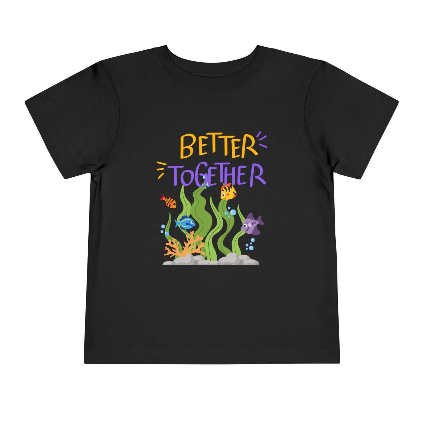 Toddler Tee — "Better Together" Underwater Sea Life Shirt