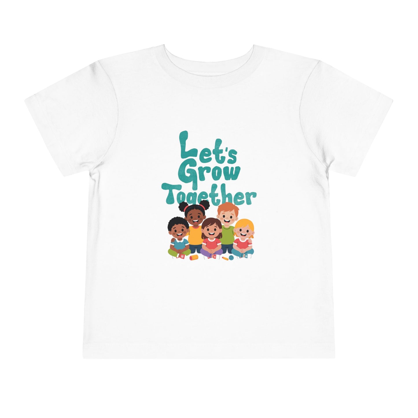 Toddler Tee — "Let's Grow Together" Multicultural Kids Graphic Shirt