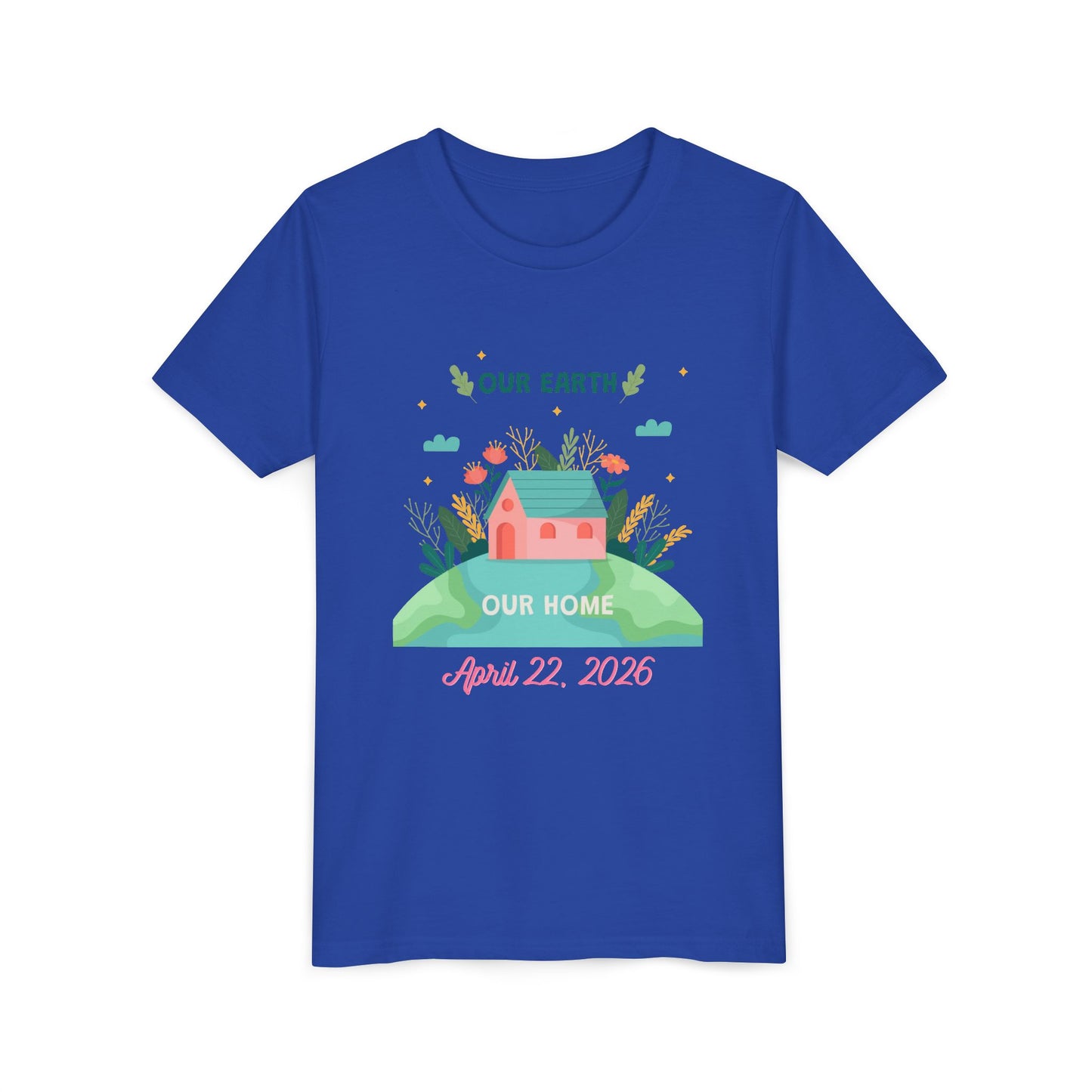 Youth Earth Day Tee - "Our Earth Our Home" Kids Short Sleeve Shirt (April 22, 2026)