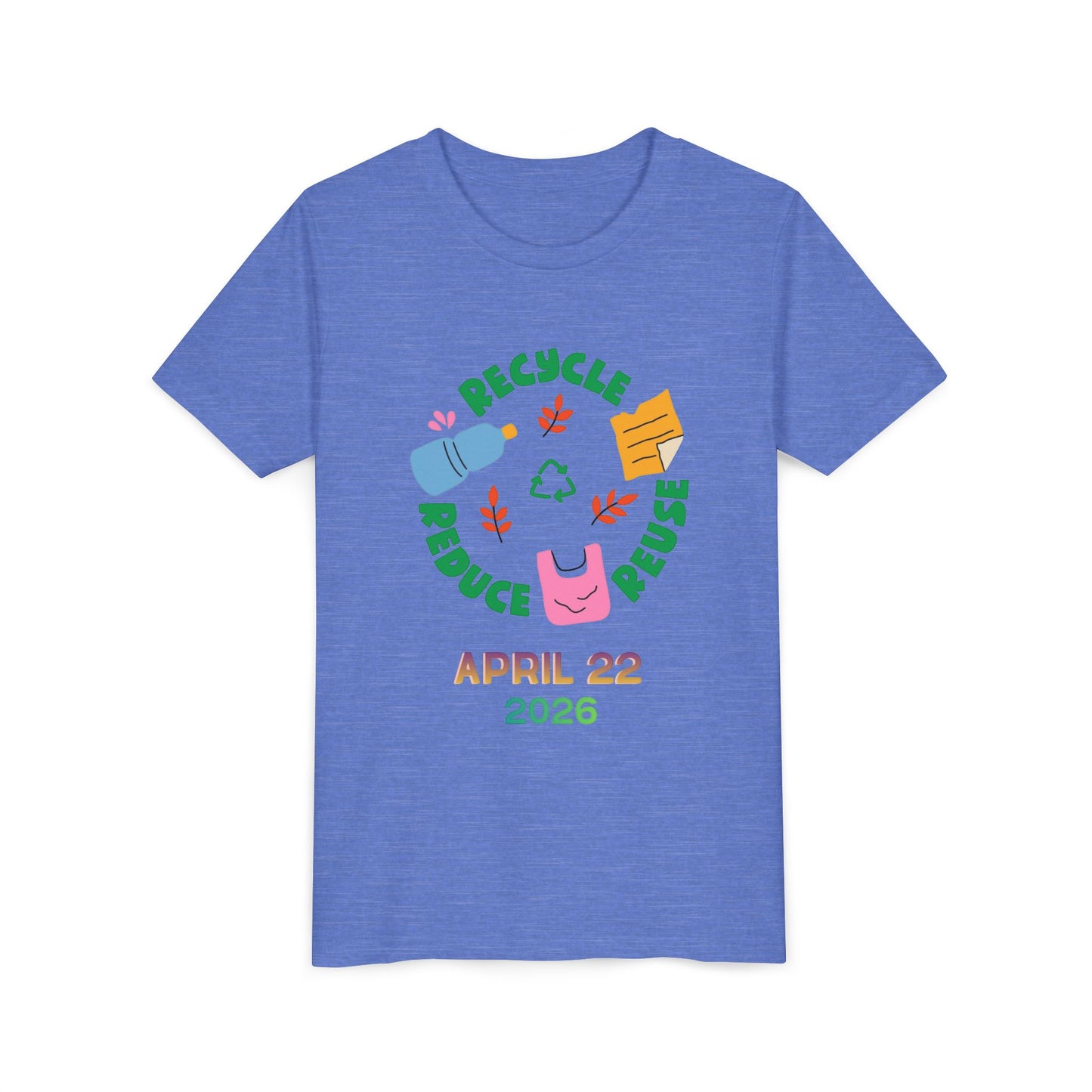 Youth Earth Day Tee – "Recycle Reduce Reuse" April 22 2026