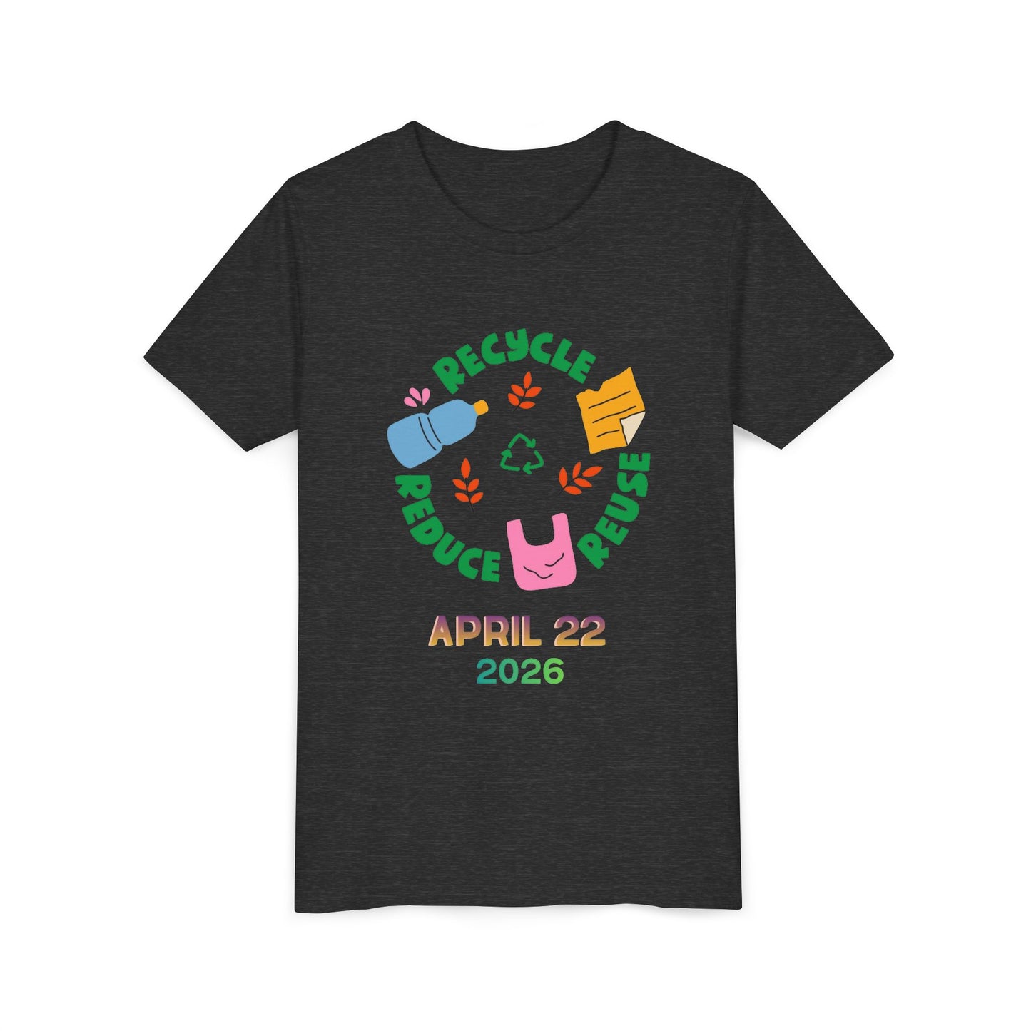Youth Earth Day Tee – "Recycle Reduce Reuse" April 22 2026