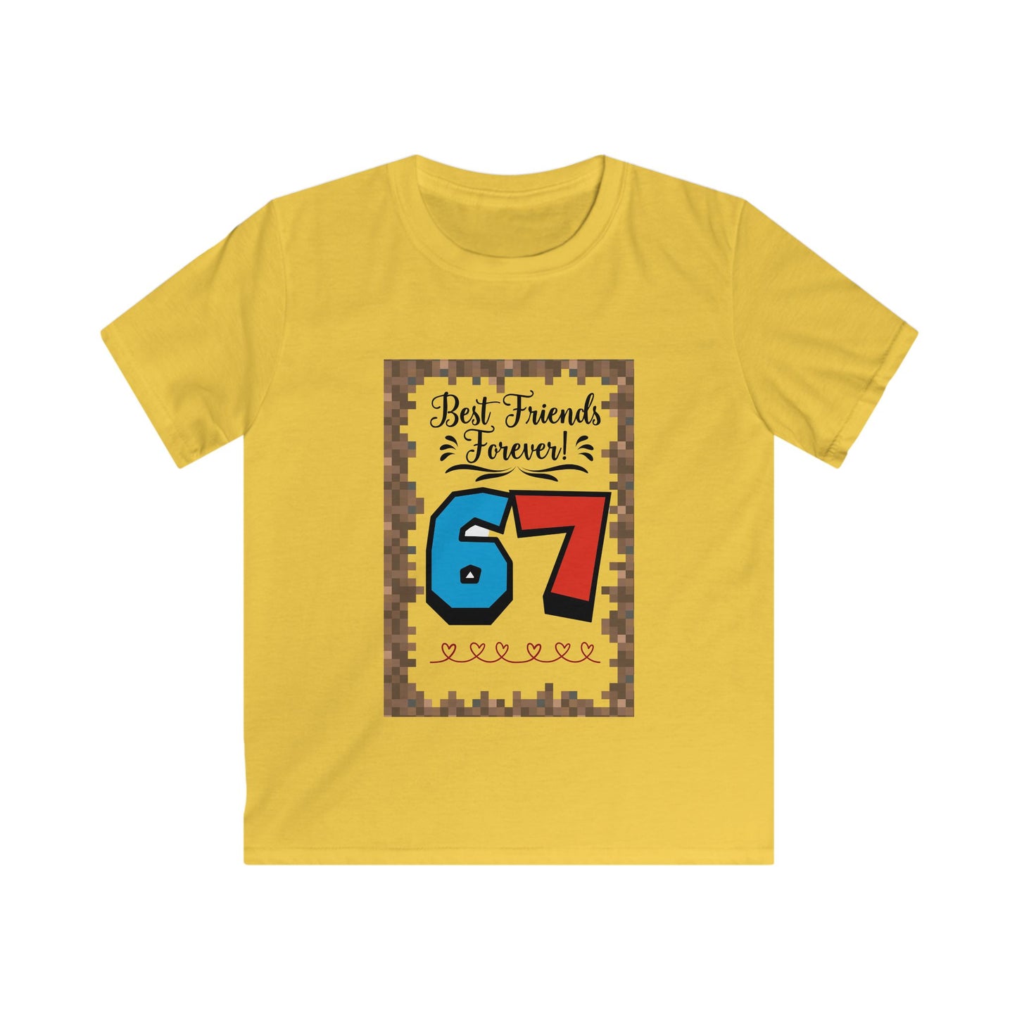 Kids Tee — "Best Friends Forever 67" / Happy Valentine’s Day Graphic