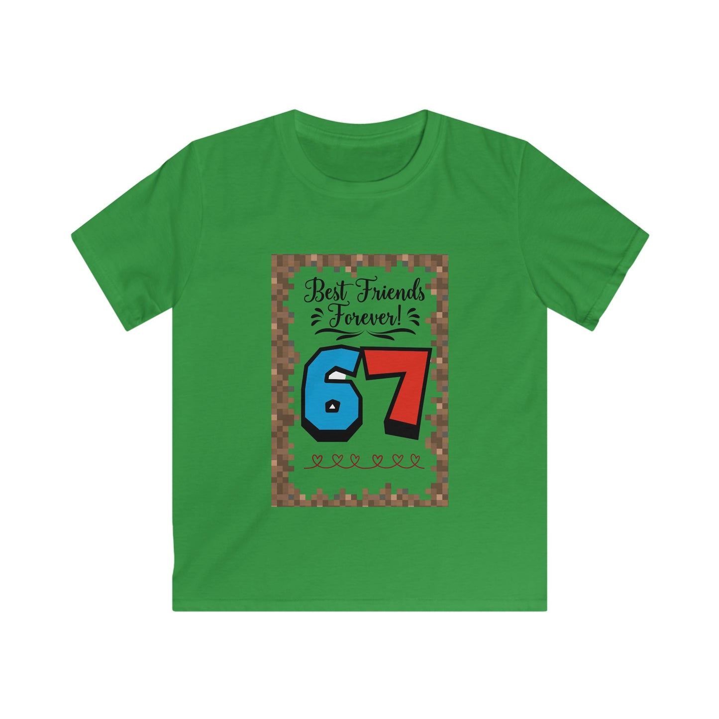 Kids Tee — "Best Friends Forever 67" / Happy Valentine’s Day Graphic