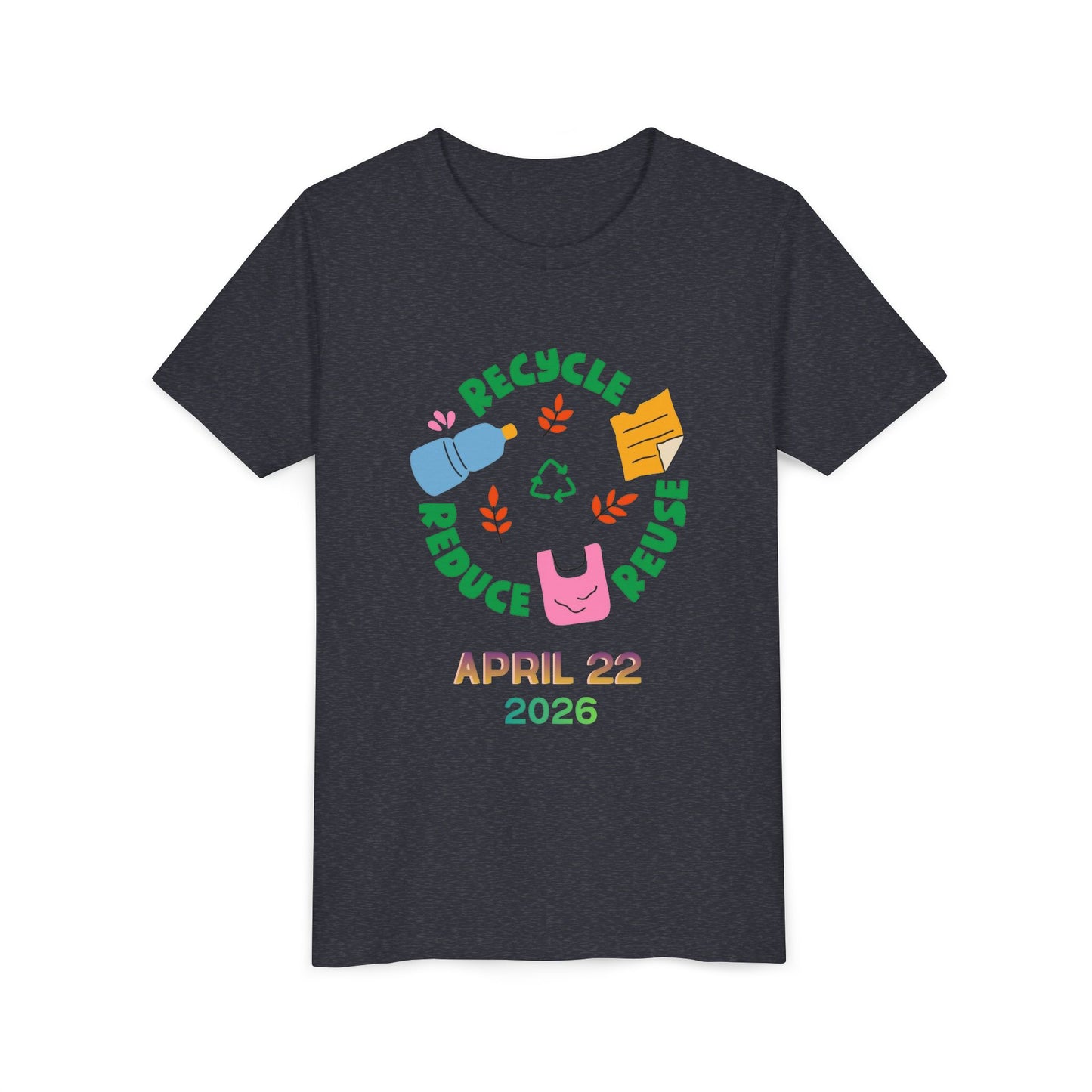Youth Earth Day Tee – "Recycle Reduce Reuse" April 22 2026