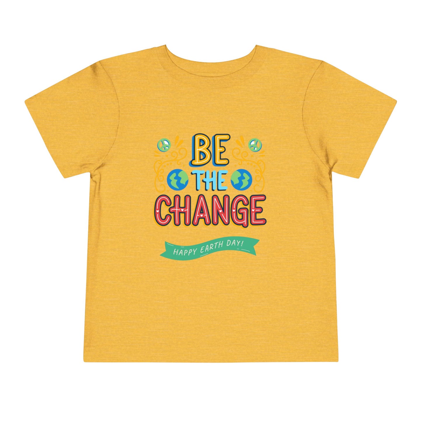 Toddler Tee – "Be the Change" Earth Day Kids Shirt