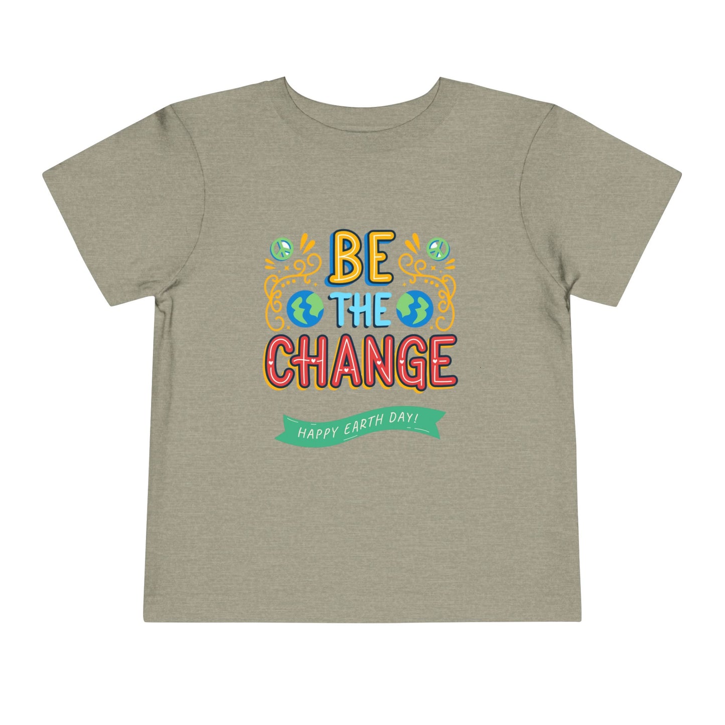 Toddler Tee – "Be the Change" Earth Day Kids Shirt