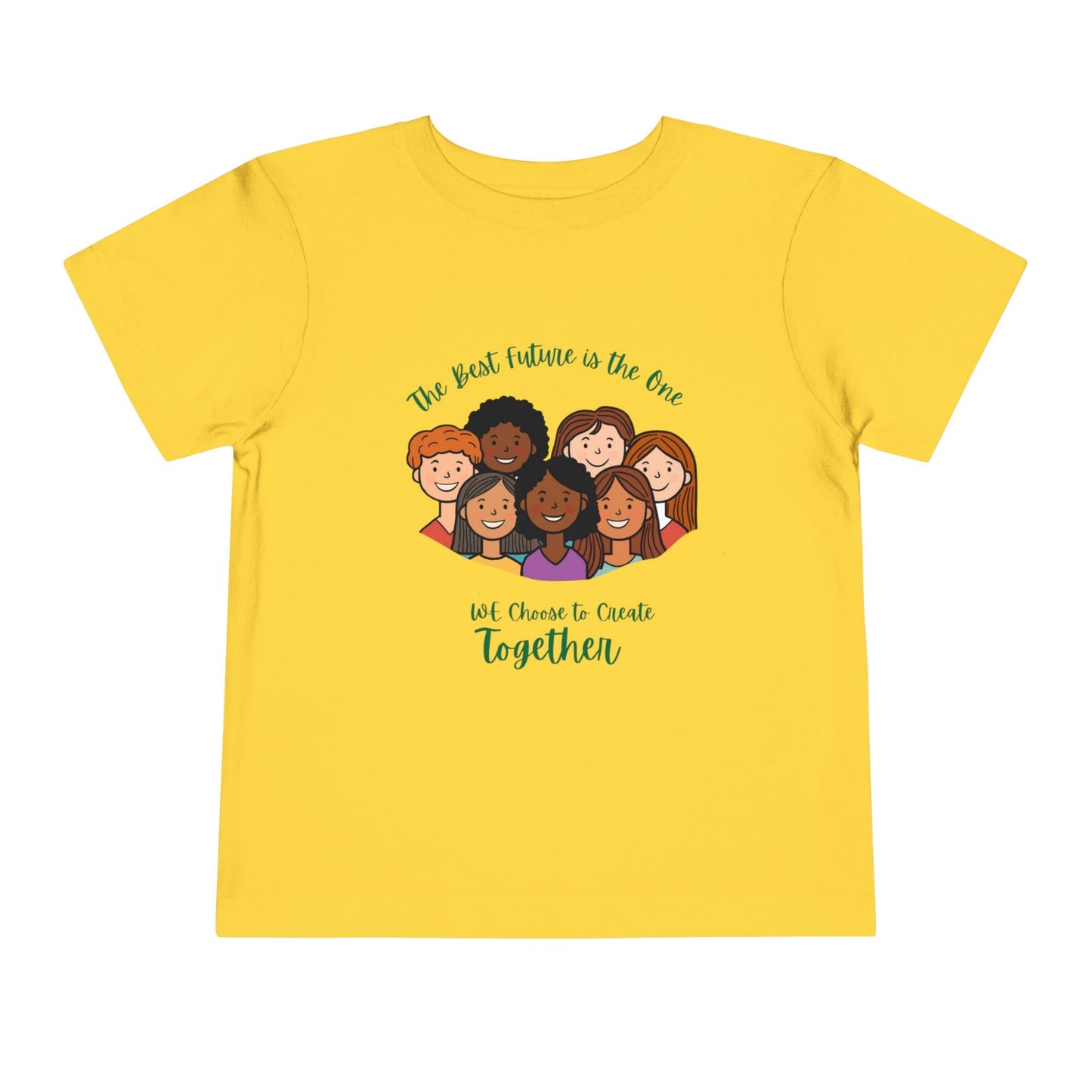 Toddler Tee — "We Choose to Create Together" Multicultural Kids Shirt Printify
