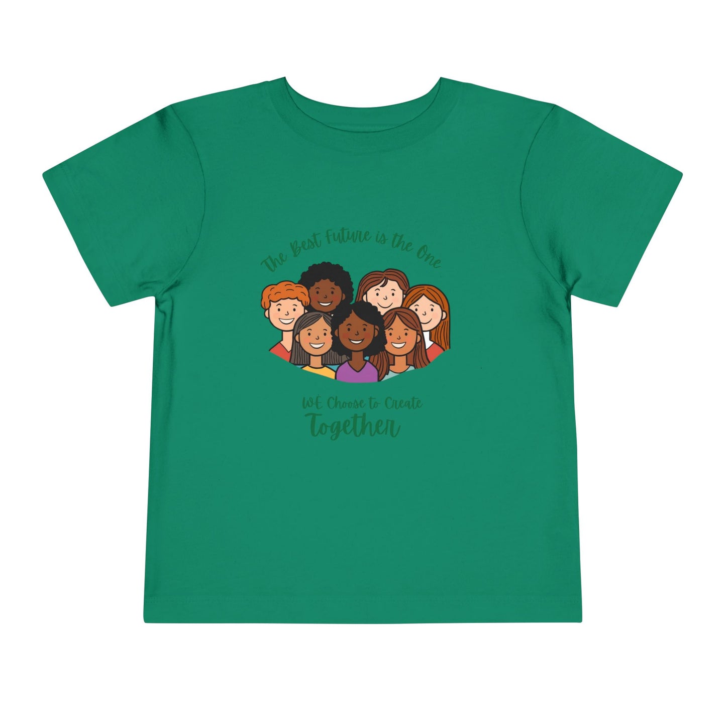 Toddler Tee — "We Choose to Create Together" Multicultural Kids Shirt