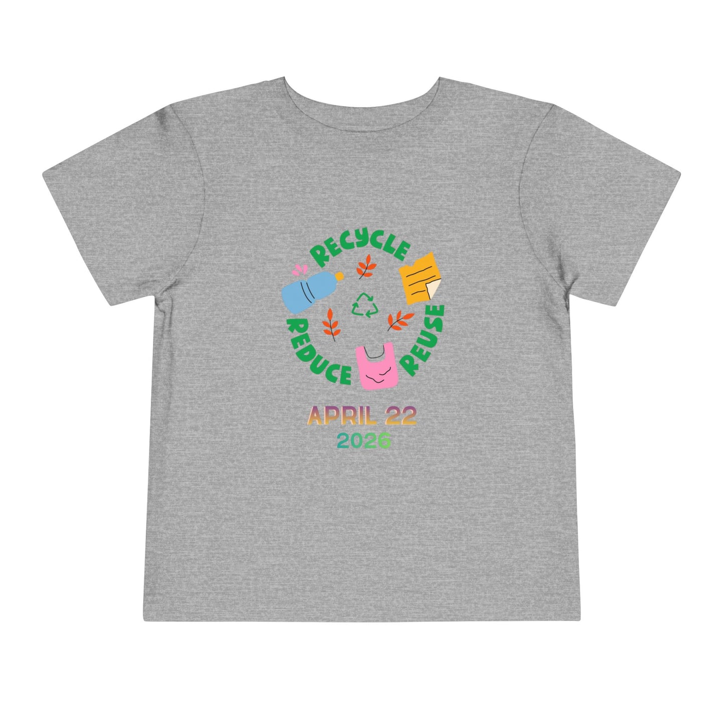 Soft cotton toddler tee with Recycle Reduce Reuse icons and April 22 2026 date. Perfect for Earth Day celebrations and eco-friendly kids. Sizes 2T-5T. Athletic Heather