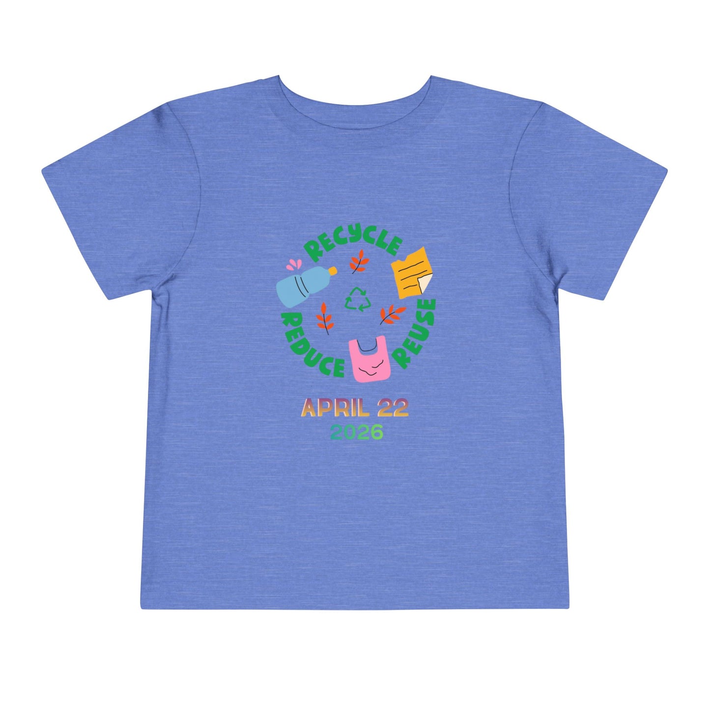 Soft cotton toddler tee with Recycle Reduce Reuse icons and April 22 2026 date. Perfect for Earth Day celebrations and eco-friendly kids. Sizes 2T-5T. Heather Columbia Blue