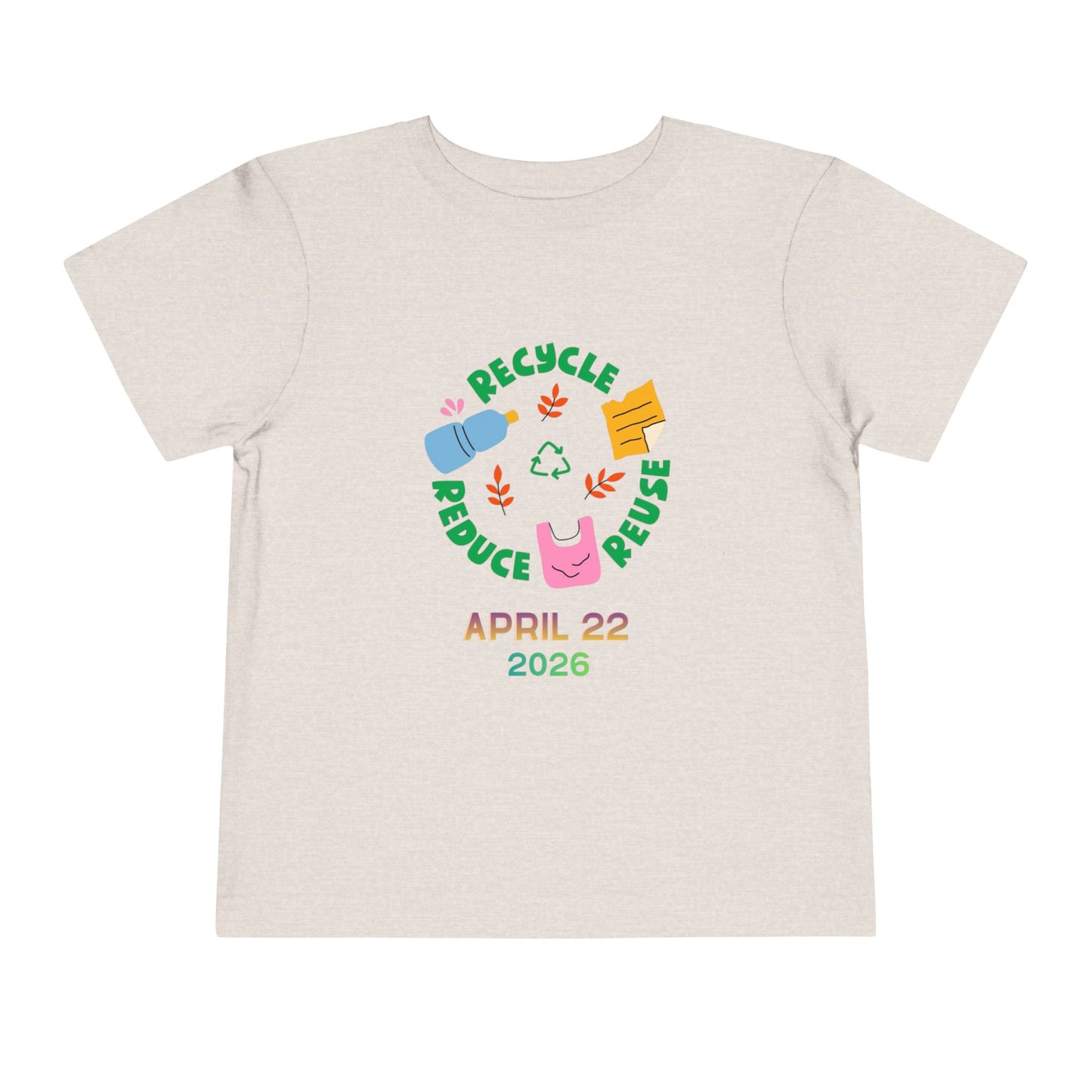 Soft cotton toddler tee with Recycle Reduce Reuse icons and April 22 2026 date. Perfect for Earth Day celebrations and eco-friendly kids. Sizes 2T-5T. Heather Dust